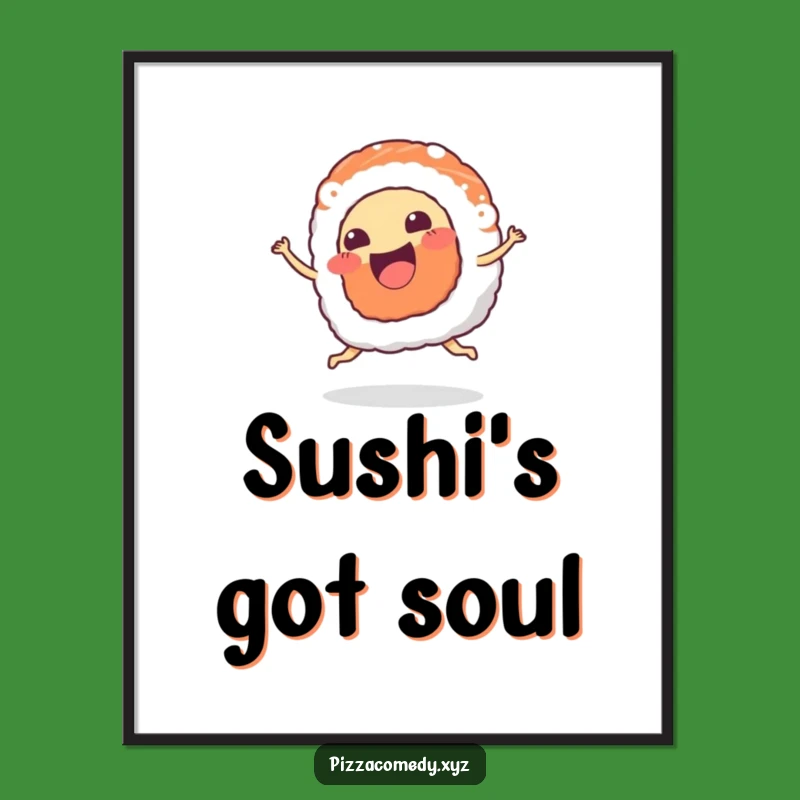 Funny Sushi Dance Poster - Happy Wiggle Foodie Art Gift