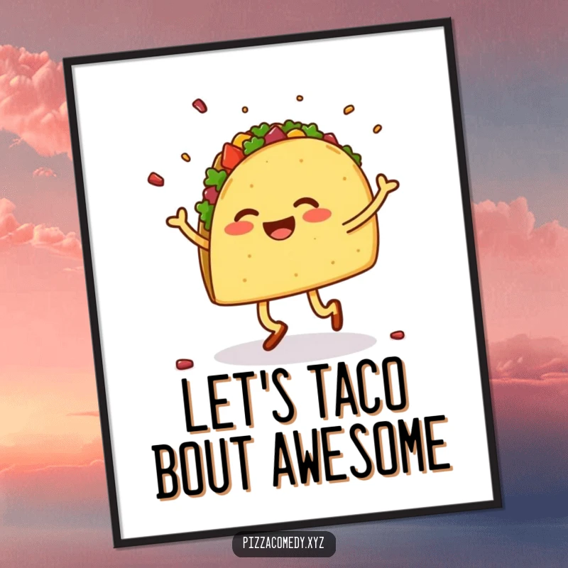 Free Printable Wall Art depicts a cheerful taco with legs dancing a lively jig, scattering its delicious toppings with gusto.