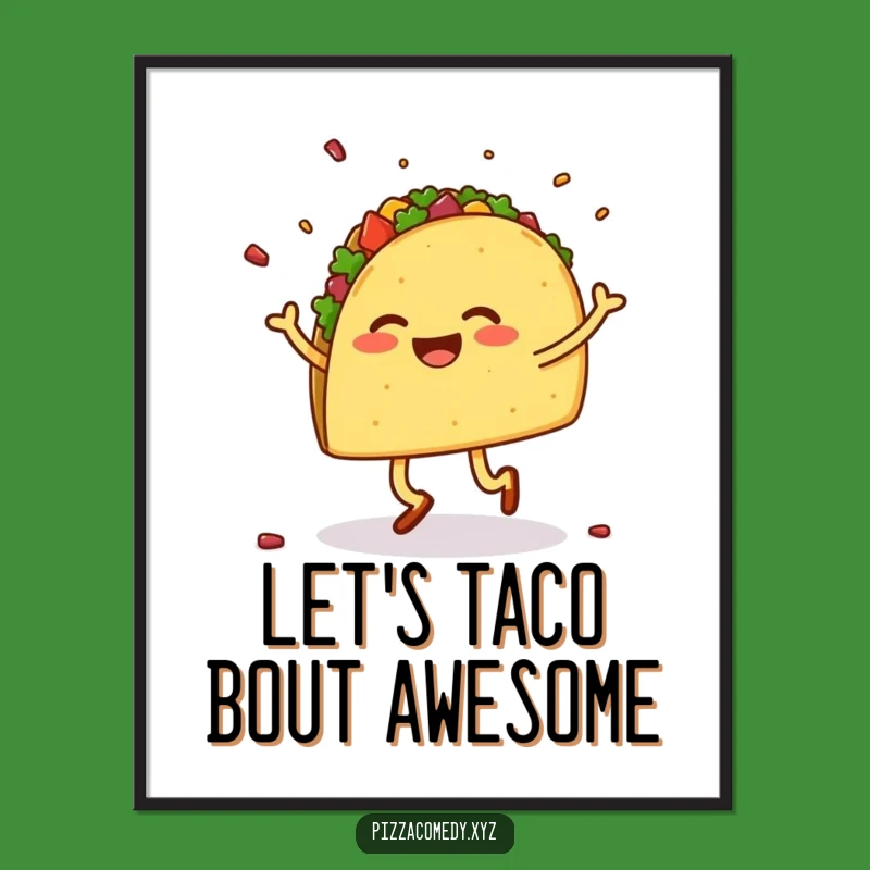 Funny Free Printable Wall Art: Cheerful Dancing Taco, Quirky Downloadable Decor!