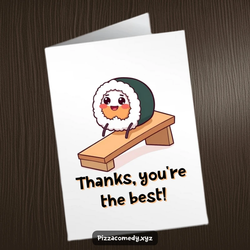 Funny Free Printable Thank You Card with a smiling sushi roll sliding down a ramp, perfect for Japanese food fans.