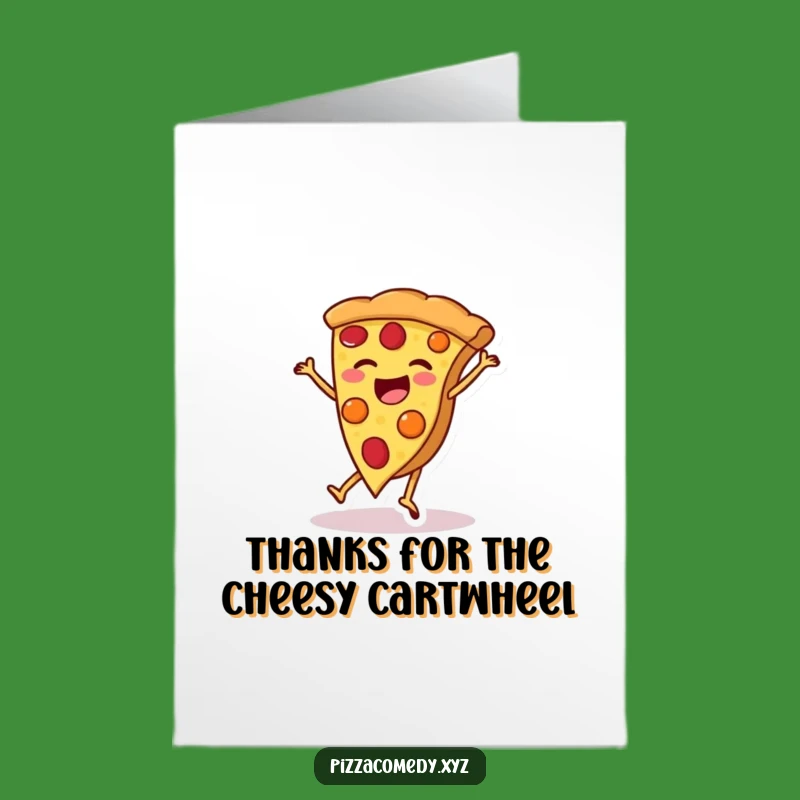 Free Printable Pizza Thank You Card: Cartwheeling Food Downloadable Gratitude